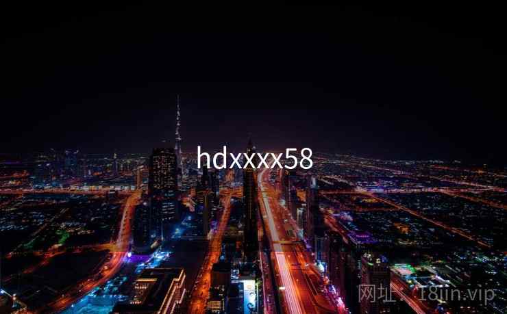 hdxxxx58 hdxxxx58